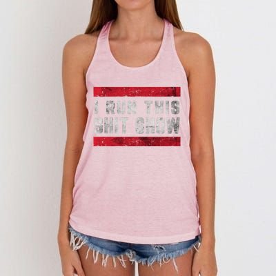 I Run This Shit Show Funny Sarcastic Distressed Cool Gift Women's Knotted Racerback Tank