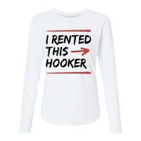 I Rented This Hooker Offensive Funny Womens Cotton Relaxed Long Sleeve T-Shirt