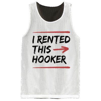 I Rented This Hooker Offensive Funny Mesh Reversible Basketball Jersey Tank