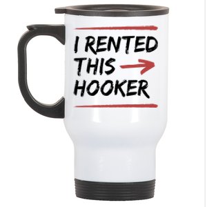 I Rented This Hooker Offensive Funny Stainless Steel Travel Mug