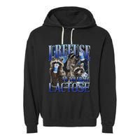 I Refuse To Tolerate Lactose Racoon Meme Lactose Intolerant Garment-Dyed Fleece Hoodie