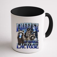 I Refuse To Tolerate Lactose Racoon Meme Lactose Intolerant Mug