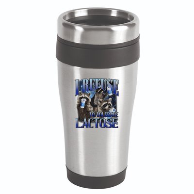I Refuse To Tolerate Lactose Racoon Meme Lactose Intolerant 16oz Travel Tumbler