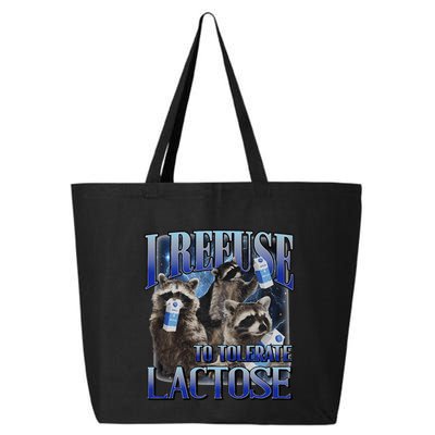 I Refuse To Tolerate Lactose Racoon Meme Lactose Intolerant 25L Jumbo Tote