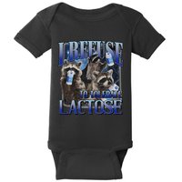 I Refuse To Tolerate Lactose Racoon Meme Lactose Intolerant Baby Bodysuit