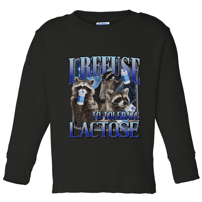 I Refuse To Tolerate Lactose Racoon Meme Lactose Intolerant Toddler Long Sleeve Shirt