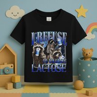 I Refuse To Tolerate Lactose Racoon Meme Lactose Intolerant Toddler T-Shirt