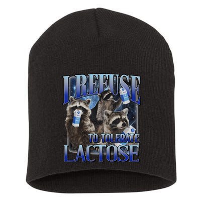 I Refuse To Tolerate Lactose Racoon Meme Lactose Intolerant Short Acrylic Beanie