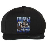 I Refuse To Tolerate Lactose Racoon Meme Lactose Intolerant Wool Snapback Cap