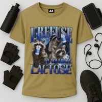 I Refuse To Tolerate Lactose Racoon Meme Lactose Intolerant Performance Shirt