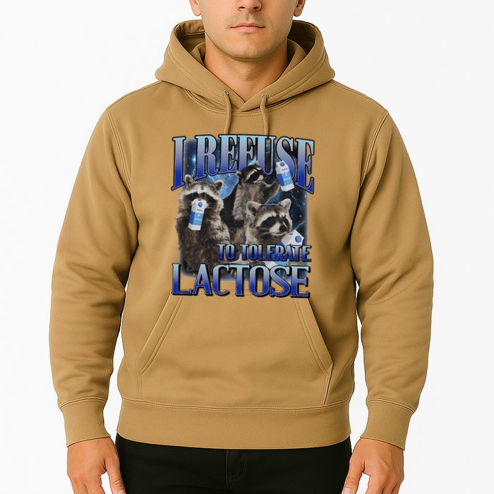 I Refuse To Tolerate Lactose Racoon Meme Lactose Intolerant Hoodie