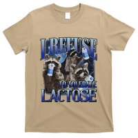 I Refuse To Tolerate Lactose Racoon Meme Lactose Intolerant T-Shirt