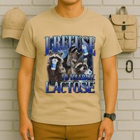 I Refuse To Tolerate Lactose Racoon Meme Lactose Intolerant T-Shirt