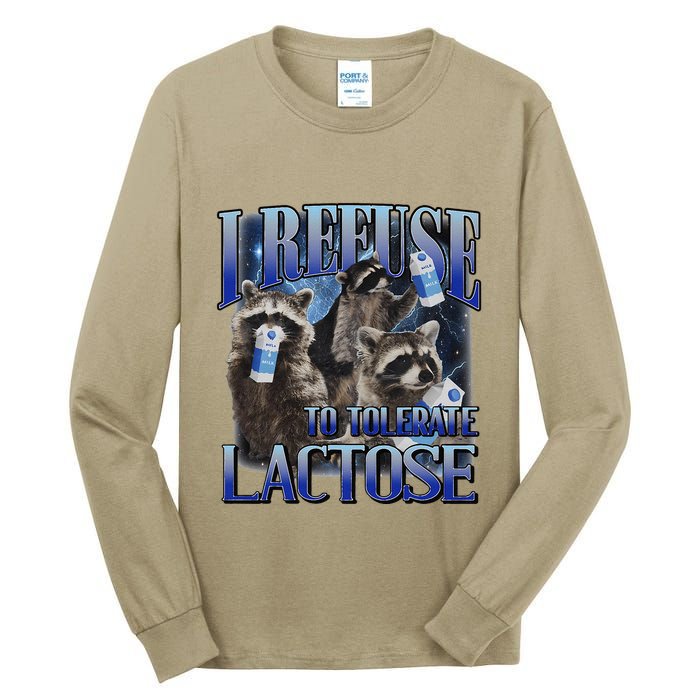 I Refuse To Tolerate Lactose Racoon Meme Lactose Intolerant Tall Long Sleeve T-Shirt