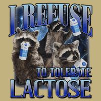 I Refuse To Tolerate Lactose Racoon Meme Lactose Intolerant Cooling Performance Long Sleeve Crew