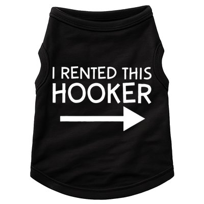 I Rented This Hooker Right No Scratch Doggie Tank