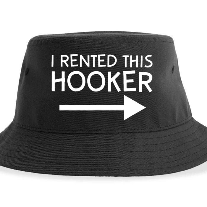 I Rented This Hooker Right No Scratch Sustainable Bucket Hat