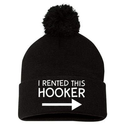 I Rented This Hooker Right No Scratch Pom Pom 12in Knit Beanie