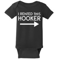 I Rented This Hooker Right No Scratch Baby Bodysuit