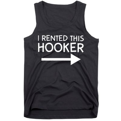 I Rented This Hooker Right No Scratch Tank Top