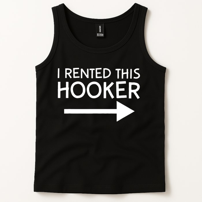 I Rented This Hooker Right No Scratch Tank Top