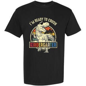 I'm Ready To Crush Kindergarten Dinosaur Back To School Garment-Dyed Heavyweight T-Shirt