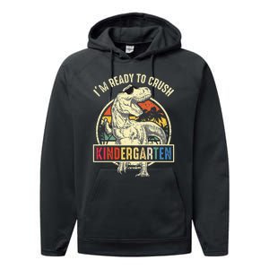 I'm Ready To Crush Kindergarten Dinosaur Back To School Performance Fleece Hoodie