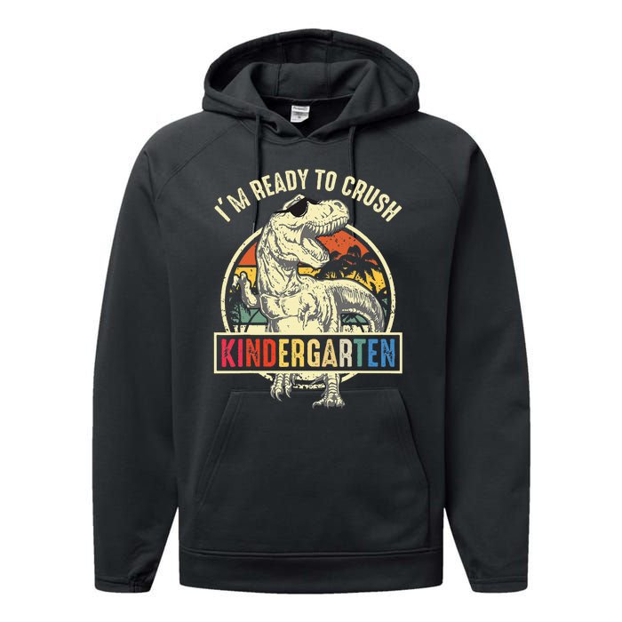 I'm Ready To Crush Kindergarten Dinosaur Back To School Performance Fleece Hoodie