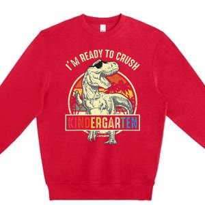 I'm Ready To Crush Kindergarten Dinosaur Back To School Premium Crewneck Sweatshirt