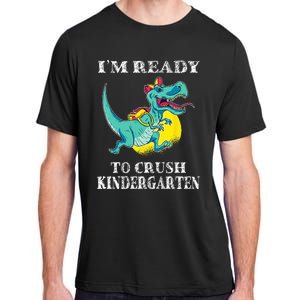 I'm Ready To Crush Kindergarten Trex Dinosaur Back To School Adult ChromaSoft Performance T-Shirt