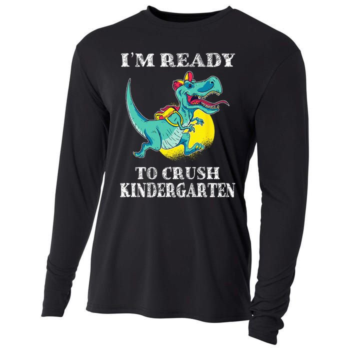 I'm Ready To Crush Kindergarten Trex Dinosaur Back To School Cooling Performance Long Sleeve Crew