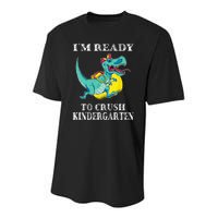 I'm Ready To Crush Kindergarten Trex Dinosaur Back To School Youth Performance Sprint T-Shirt