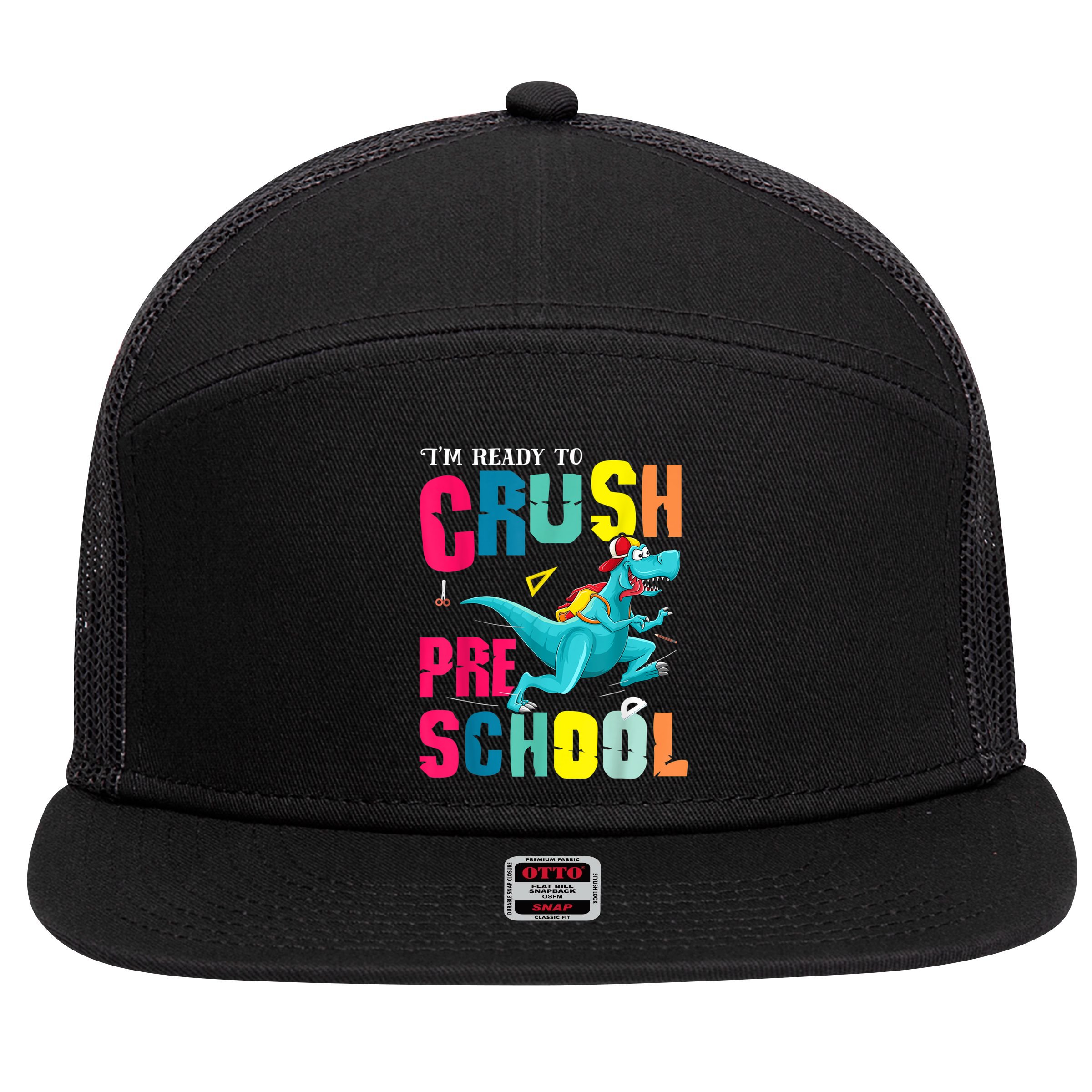 Im Ready To Crush Preschool Trex Dinosaur Back To School 7 Panel Mesh Trucker Snapback Hat