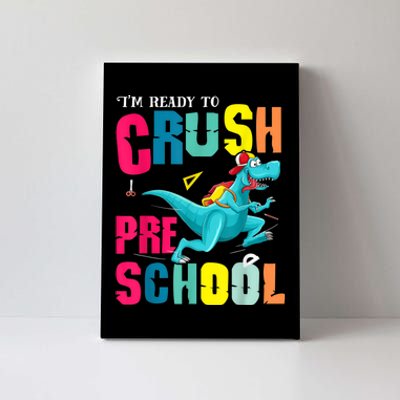 Im Ready To Crush Preschool Trex Dinosaur Back To School Canvas