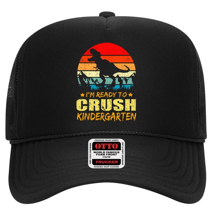 I'm Ready To Crush Kindergarten TRex Dinosaur Back To School High Crown Mesh Back Trucker Hat