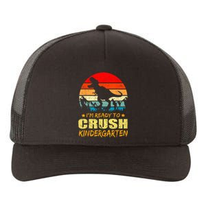 I'm Ready To Crush Kindergarten TRex Dinosaur Back To School Yupoong Adult 5-Panel Trucker Hat