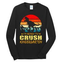 I'm Ready To Crush Kindergarten TRex Dinosaur Back To School Tall Long Sleeve T-Shirt