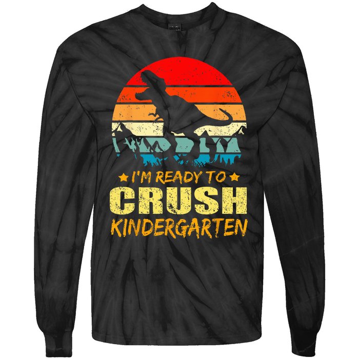 I'm Ready To Crush Kindergarten TRex Dinosaur Back To School Tie-Dye Long Sleeve Shirt