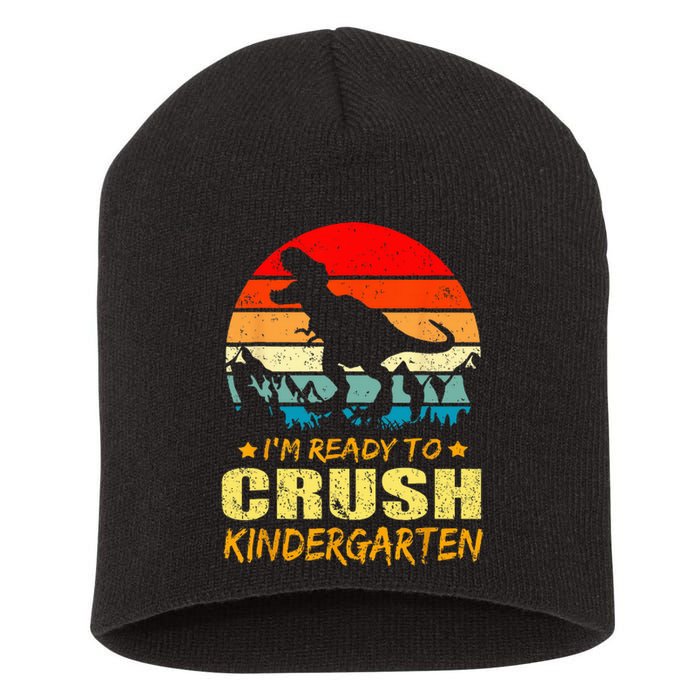 I'm Ready To Crush Kindergarten TRex Dinosaur Back To School Short Acrylic Beanie