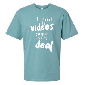 I React To Videos So IM A Big Deal Sueded Cloud Jersey T-Shirt