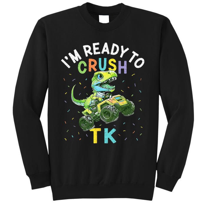 I'm Ready To Crush TK Dinosaur Back To School TK Funny Sweatshirt