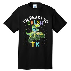 I'm Ready To Crush TK Dinosaur Back To School TK Funny Tall T-Shirt