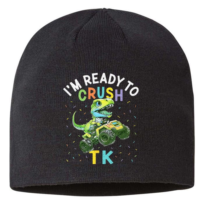 I'm Ready To Crush TK Dinosaur Back To School TK Funny Sustainable Beanie