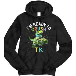 I'm Ready To Crush TK Dinosaur Back To School TK Funny Tie Dye Hoodie