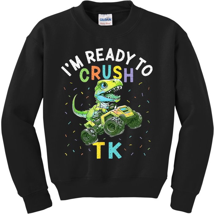 I'm Ready To Crush TK Dinosaur Back To School TK Funny Kids Sweatshirt