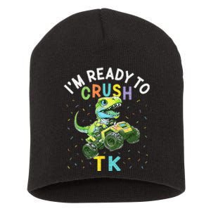 I'm Ready To Crush TK Dinosaur Back To School TK Funny Short Acrylic Beanie