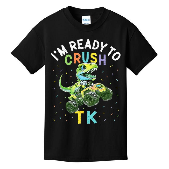 I'm Ready To Crush TK Dinosaur Back To School TK Funny Kids T-Shirt