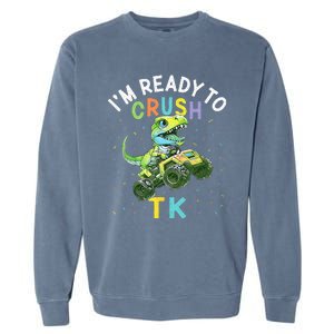 I'm Ready To Crush TK Dinosaur Back To School TK Funny Garment-Dyed Sweatshirt