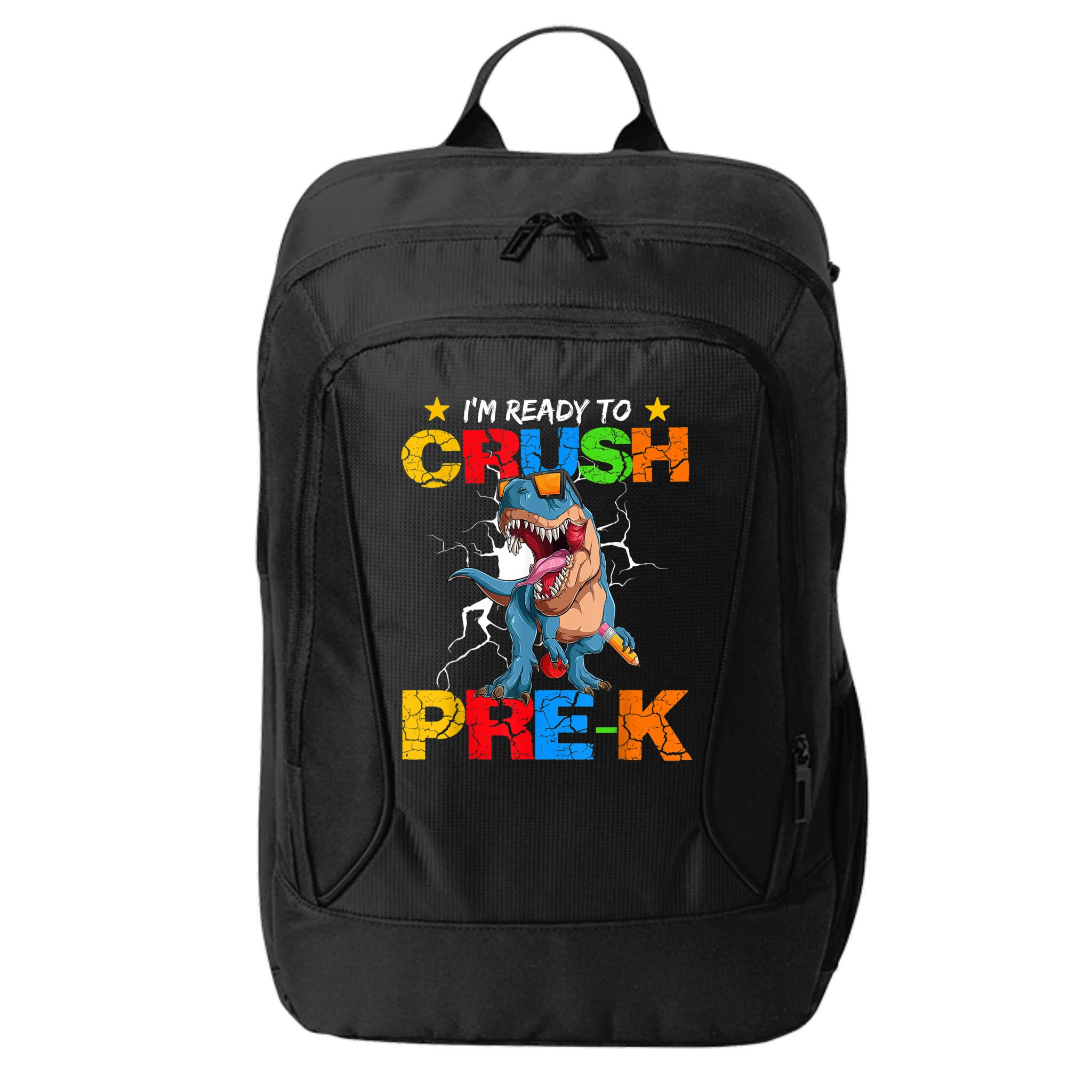 Im Ready To Crush Prek Dinosaur Back To School City Backpack