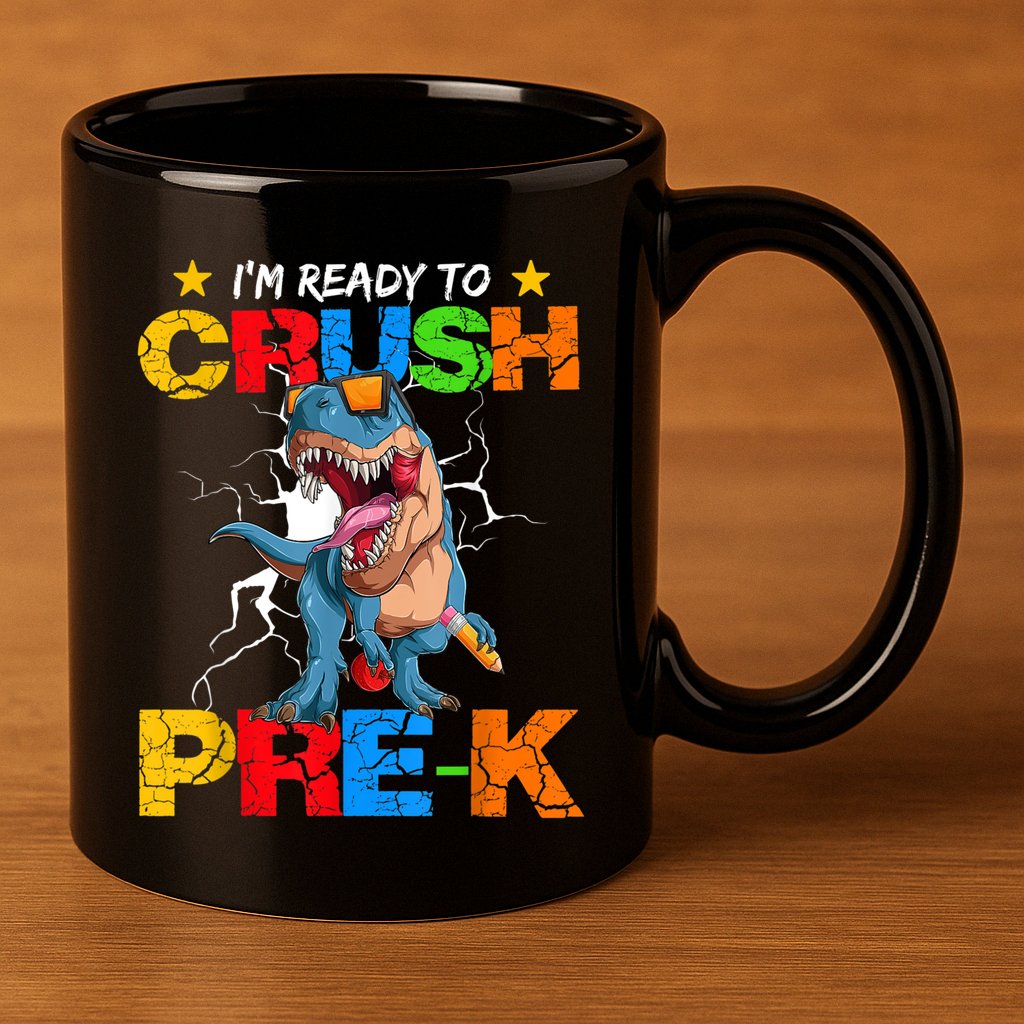 Im Ready To Crush Prek Dinosaur Back To School 11oz C Handle Ceramic Mug